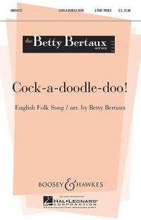 Bertaux, B: Cock-a-Doodle-Doo!