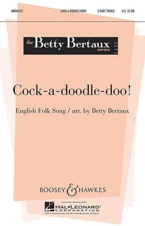 Bertaux, B: Cock-a-Doodle-Doo!