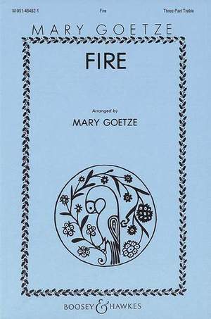 Goetze, M: Fire