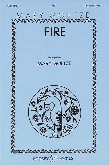 Goetze, M: Fire