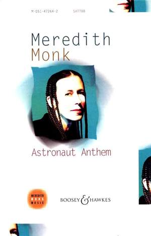 Monk, M: Astronaut Anthem