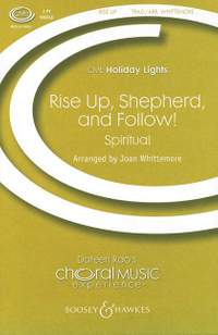 Whittemore, J: Rise up, Shepherd, and Follow