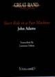 Adams, John: Short Ride in a Fast Machine