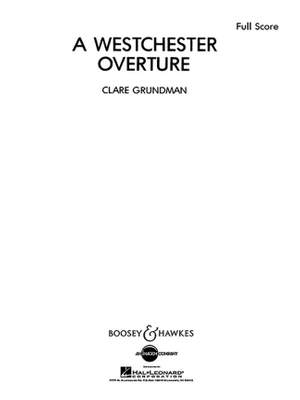 Grundman, C: A Westchester Overture