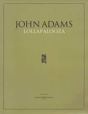 Adams, John: Lollapalooza