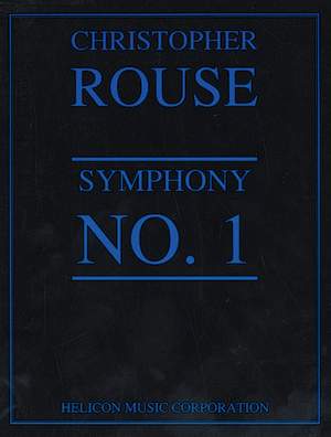 Rouse, C: Symphonie Nr. 1