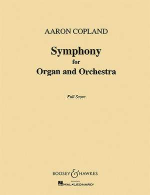 Copland, A: Symphony for Organ & Orchestra