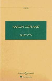 Copland, A: Quiet City HPS 726