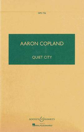 Copland, A: Quiet City HPS 726
