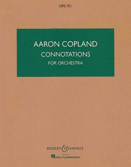 Copland, A: Connotations HPS 751