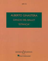 Ginastera, A: Four Dances from the ballet "Estancia" op. 8a HPS 712
