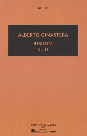 Ginastera, A: Iubilum op. 51 HPS 1127