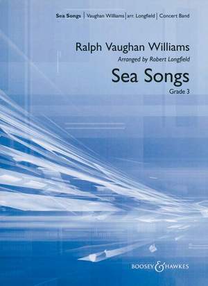 Vaughan Williams, R: Sea Songs