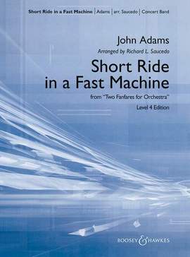 Adams, John: Short Ride in a Fast Machine