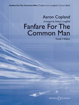 Copland, A: Fanfare for the Common Man (Young Band)