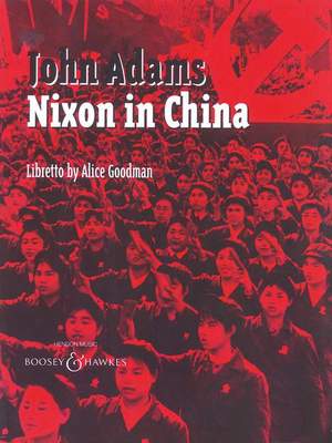 Adams, J: Nixon In China