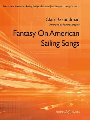 Grundman, C: Fantasy on American Sailing Songs