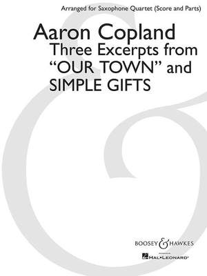Copland, A: Three Excerpts from Our Town and Simple Gifts