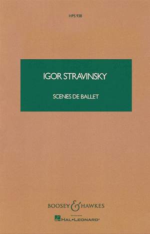 Stravinsky, I: Scenes de Ballet HPS 938