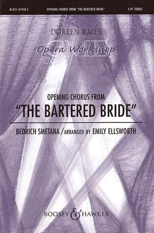 Smetana: Opening Chorus from The Bartered Bride