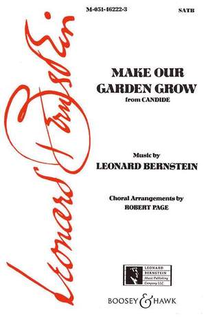 Bernstein, L: Make our garden grow