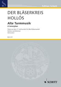 Hollos, L: Alte Turmmusik