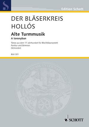 Hollos, L: Alte Turmmusik