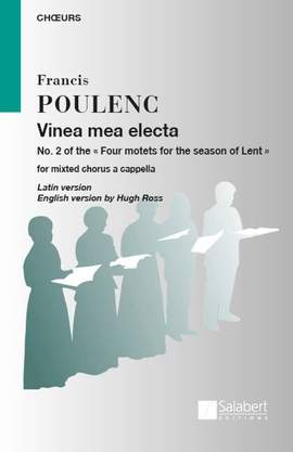 Poulenc: 4 Motets for Lent No.2: Vinea mea electa