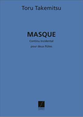 Takemitsu: Masque No.1: Continu & Incidental
