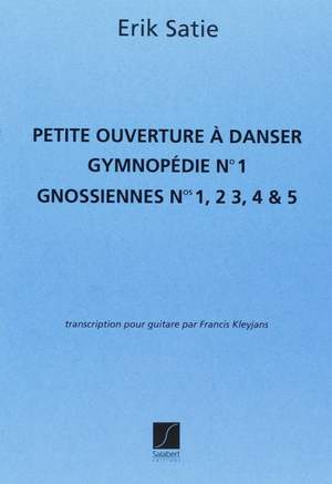 Satie: Petite Ouverture à Danser, Gymnopédie & Gnossiennes