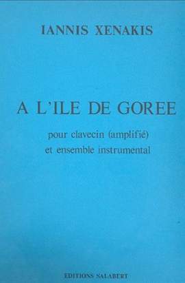Xenakis: A l'Ile de Gorée