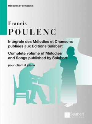 Poulenc: Mélodies et Chansons