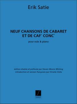 Satie: 9 Chansons de Cabaret et de Caf'conc'