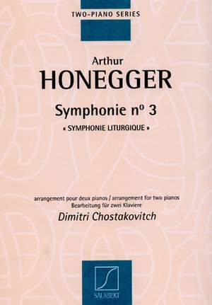 Honegger: Symphonie No.3, H186 'Liturgique'