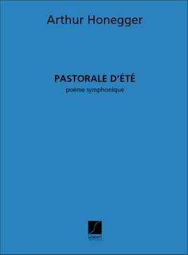 Honegger, A: Pastorale D'ete