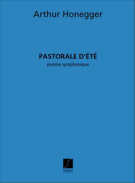 Honegger, A: Pastorale D'ete