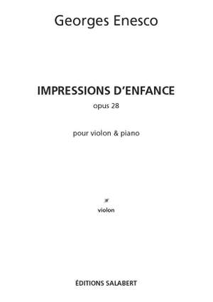 Enesco: Impressions d'Enfance Op.28