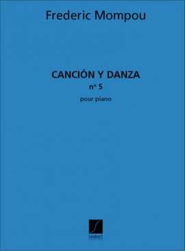 Mompou: Canción y Danza No.5