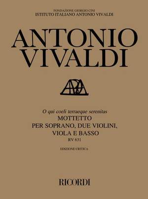 Vivaldi: O qui Coeli Terraeque serenitas RV631 (Crit.Ed.)