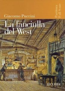 Puccini: La Fanciulla del West (New Edition)