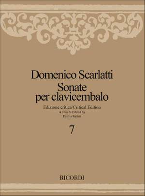 Domenico Scarlatti: Sonatas Volume 7: L334-L397