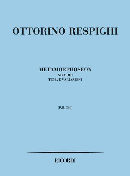 Respighi: Metamorphoseon