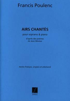 Poulenc: Airs chantés (sop)