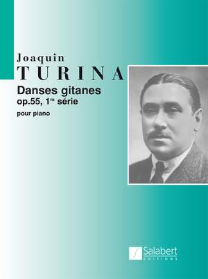 Turina: Danses gitanes Vol.1, Op.55