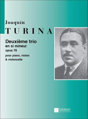 Turina: Trio No.2, Op.76 in B minor