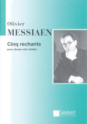 Messiaen: Cinq Rechants