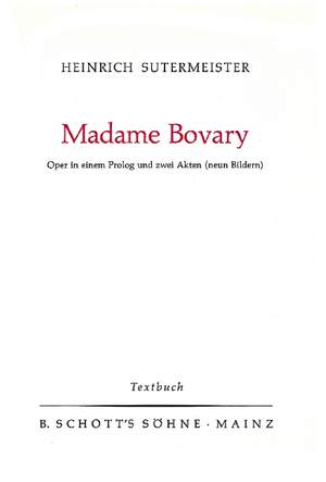 Sutermeister, H: Madame Bovary