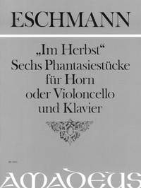 Eschmann, J C: Im Herbst - 6 Fantasy Pieces