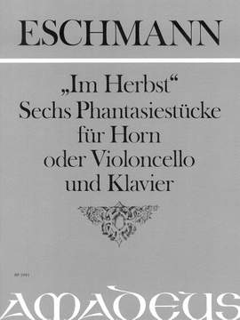 Eschmann, J C: Im Herbst - 6 Fantasy Pieces