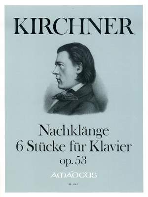 Kirchner, T: Reminiscences op. 53